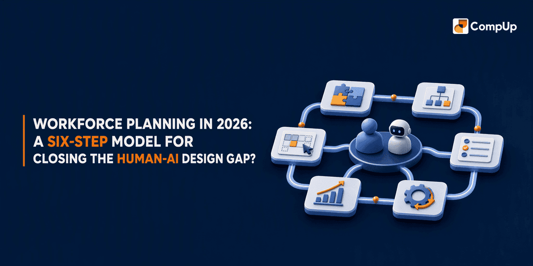 Workforce Planning in 2026: A Six-Step Model for Closing the Human-AI Design Gap